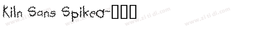 Kiln Sans Spiked字体转换